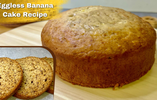 Eggless banana cake